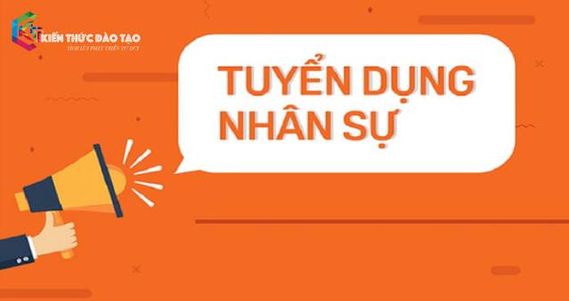 Cách tuyển dụng nhân sự hiệu quả cho dành người mới 2021